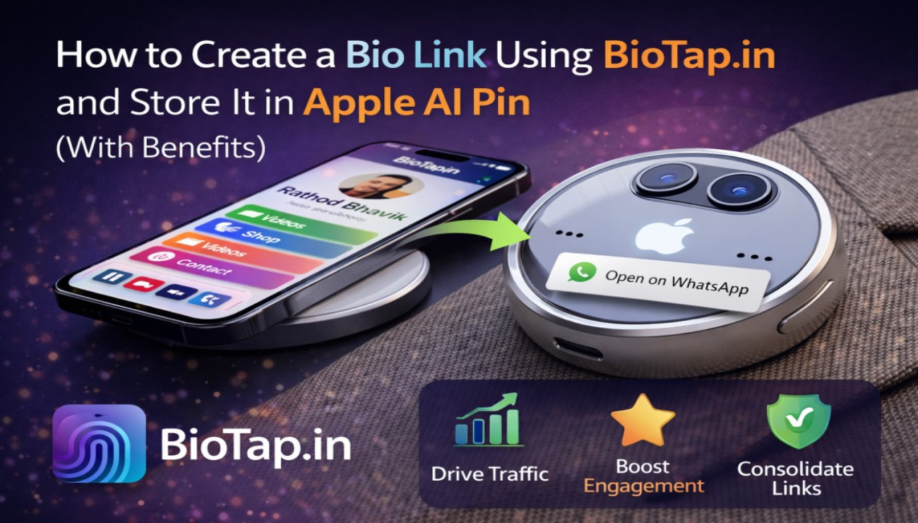 How to Create a Bio Link Using BioTap.in and Store It in Apple AI Pin (With Benefits)